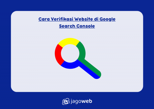 Cara Verifikasi Website di Google Search Console