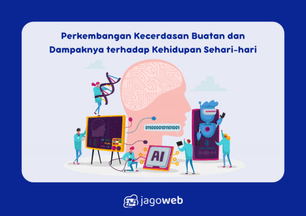 Perkembangan Kecerdasan Buatan dan Dampaknya terhadap Kehidupan Sehari-hari