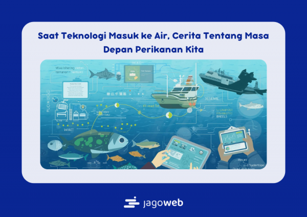 Saat Teknologi Masuk ke Air, Cerita Tentang Masa Depan Perikanan Kita