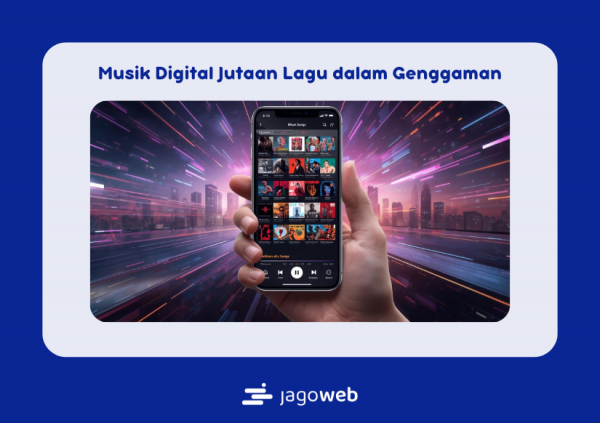 Musik Digital Jutaan Lagu dalam Genggaman