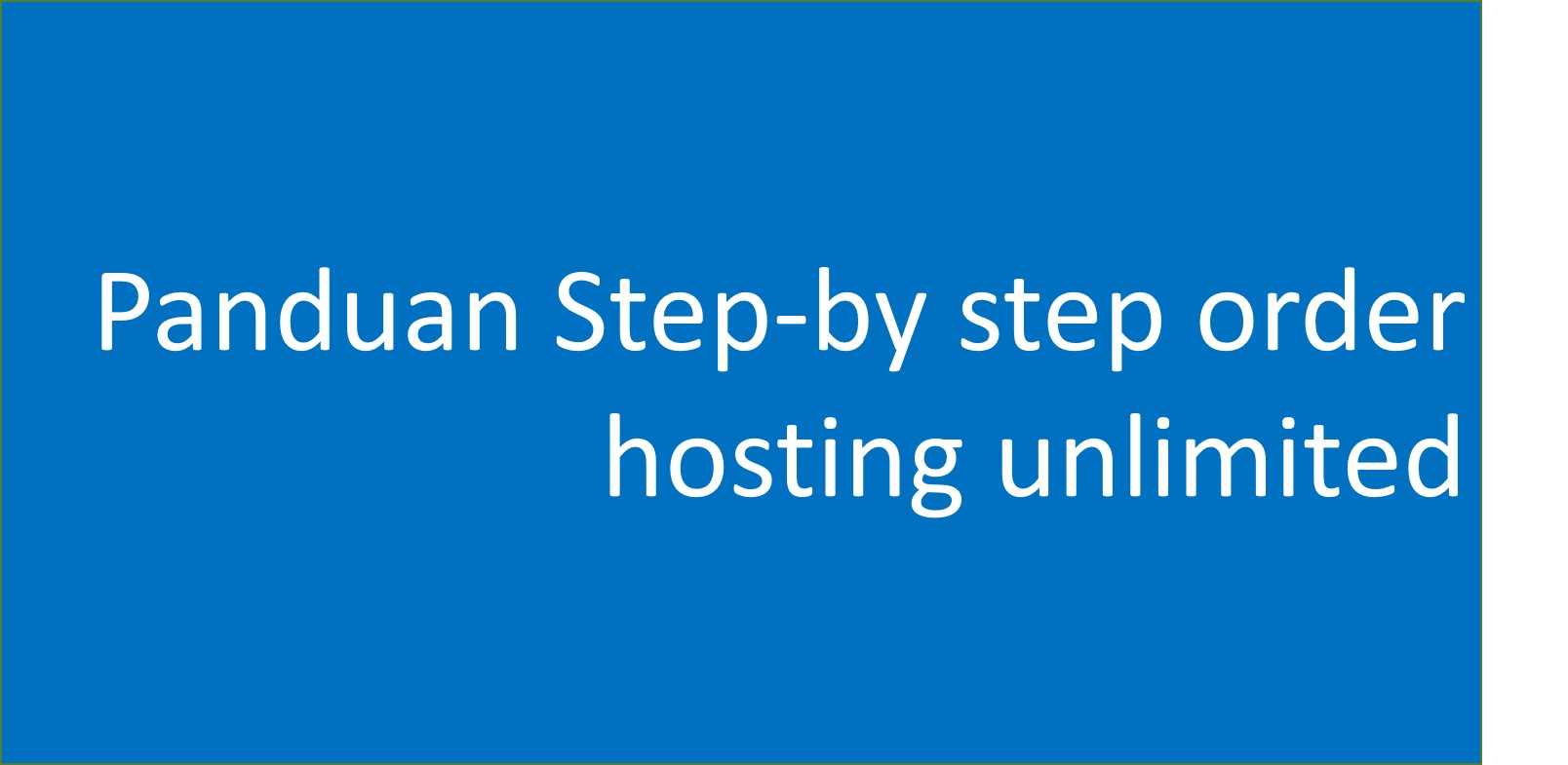 panduan order hosting unlimited jagoweb.com terlengkap